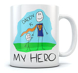 Daddy Is My Hero Kids Drawing - Super Dad Coffee Mug Father's Day Gift from Son, Daughter or Wife, Unique Present for Dad's Birthday Tea Cup Ceramic Mug 