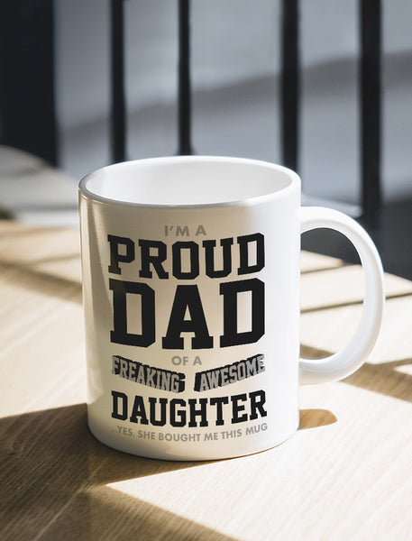 Dad Shirt & Mug Set Proud Dad of A Freaking Awesome Daughter – Tstars
