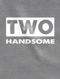 2 year old birthday shirt boy 2nd birthday two handsome Toddler Kids T-Shirt