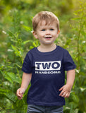 2 year old birthday shirt boy 2nd birthday two handsome Toddler Kids T-Shirt