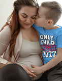 Funny Only Child Expires 2022 Brother Sister Siblings Toddler Kids T-Shirt