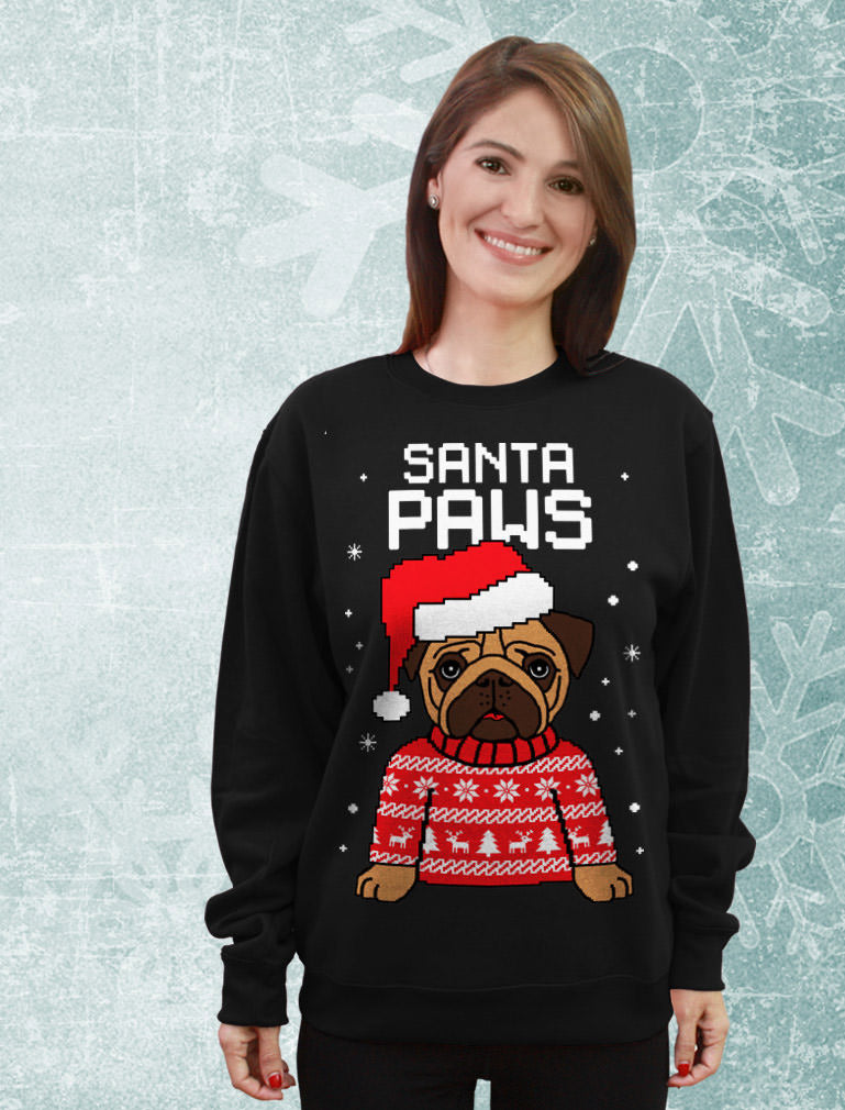 Santa Paws Pug Ugly Christmas Sweater Women Sweatshirt