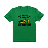 Going To Big A Brother Tractor Toddler Kids T-Shirt