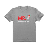 Mr. Independent Toddler Kids T-Shirt