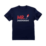 Mr. Independent Toddler Kids T-Shirt