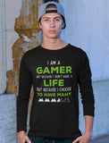 I Am a Gamer Shirt Funny Gamer Gift Cool Gaming Long Sleeve T-Shirt