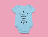 You Can Do This Dad Baby Bodysuit