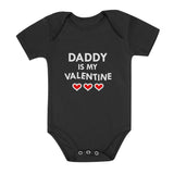 Daddy Is My Valentine Baby Bodysuit