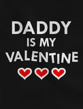 Daddy Is My Valentine Baby Bodysuit