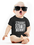 Straight Outta Mommy Baby Bodysuit