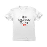 Happy Mother's Day Mommy Youth Kids T-Shirt
