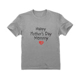 Happy Mother's Day Mommy Youth Kids T-Shirt