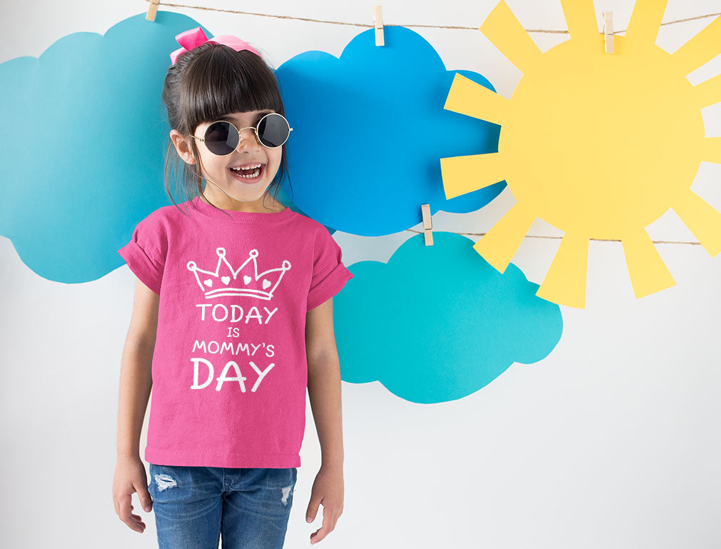 Today Is Mommy's Day Youth Kids T-Shirt