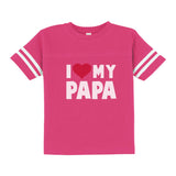 I Love Heart My Papa Toddler Jersey T-Shirt 