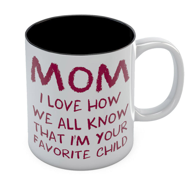 Being Your Favorite Child Funny Coffee Mug, White Ceramic Mug