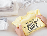 I'm Your Father's Day Gift Mom Says Welcome Baby Bodysuit