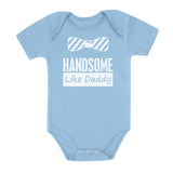 Handsome Like Daddy Baby Bodysuit