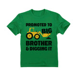 Promoted to Big Brother and Digging It Toddler Shirt 