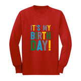 It's My Birthday Cute Bday Party Toddler Kids Long sleeve T-Shirt 