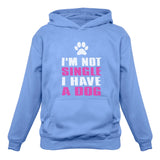 I'm Not Single I Have a Dog Lovers Valentine's Day Gift Women Hoodie