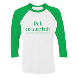 Pat Mccrotch St. Patrick's Day/Paddy Day Funny 3/4 Sleeve Baseball Jersey Shirt