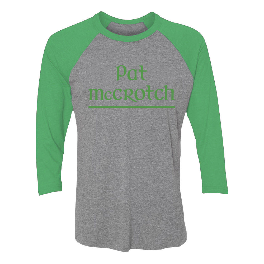 Pat Mccrotch St. Patrick's Day/Paddy Day Funny 3/4 Sleeve Baseball Jersey Shirt