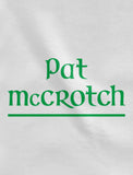 Pat Mccrotch St. Patrick's Day/Paddy Day Funny 3/4 Sleeve Baseball Jersey Shirt