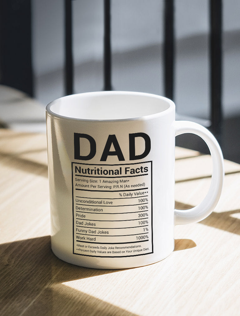 Dad Nutritional Facts Father's Day Coffee Mug