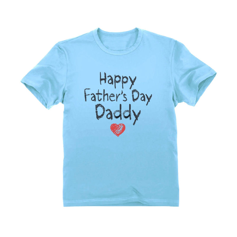 Happy Father's Day Daddy Toddler Kids T-Shirt