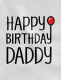 Happy Birthday Daddy Baby Long Sleeve Bodysuit