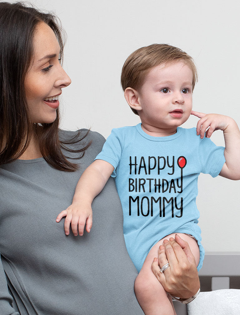 Happy Birthday Mommy Baby Bodysuit