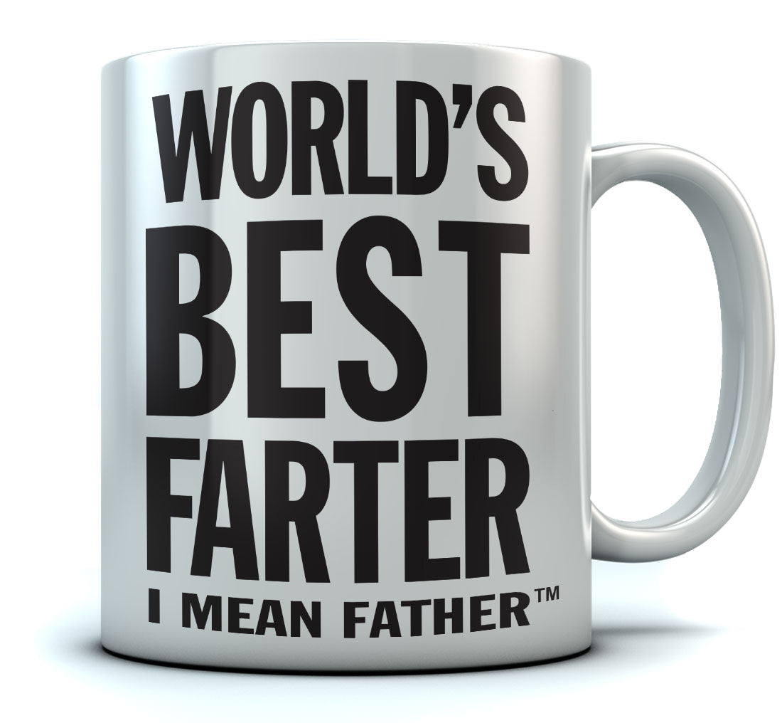World's Best Farter, I Mean Father Funny Coffee Mug