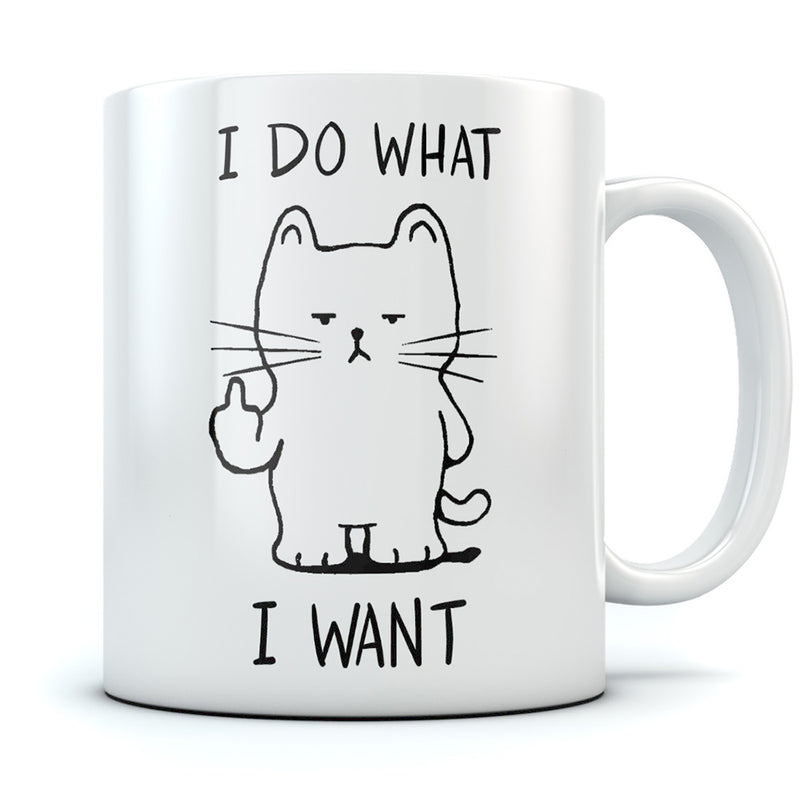 I Do What I Want Cat Funny Coffee Mug