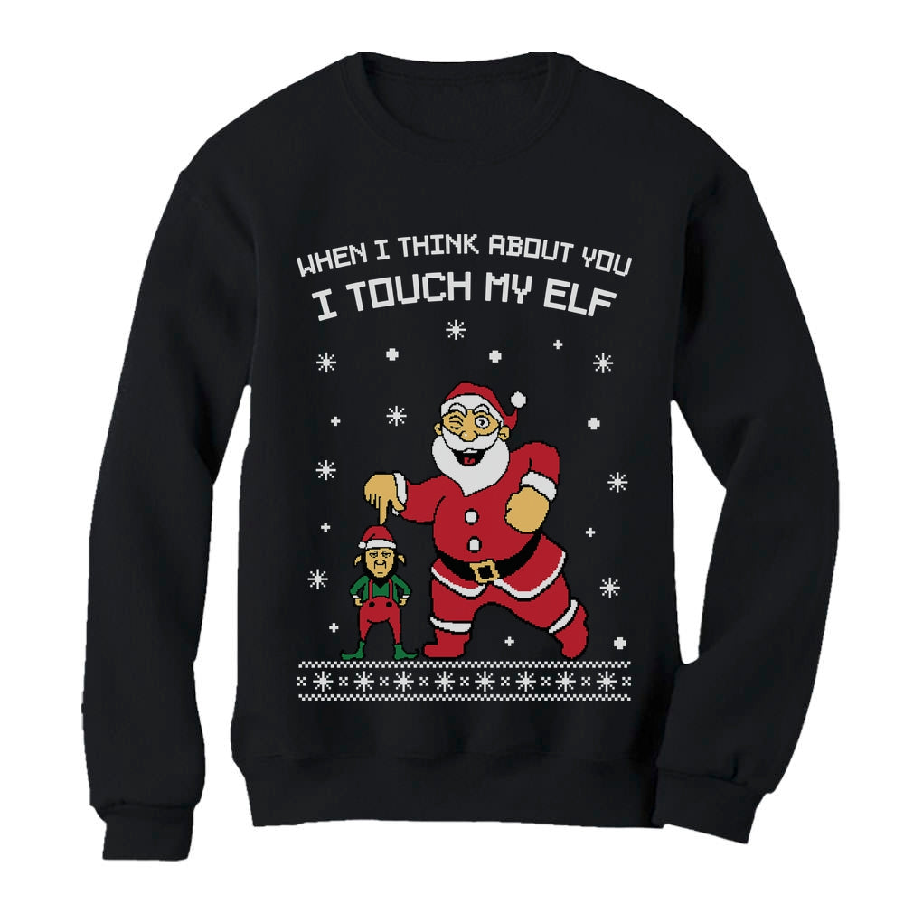 I Touch My Elf Ugly Christmas Sweater Women Sweatshirt