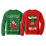 I Touch My Elf + Elfie Ugly Christmas Sweatshirt Funny Couple Xmas Set