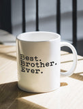 Best Brother Ever Coffee Mug