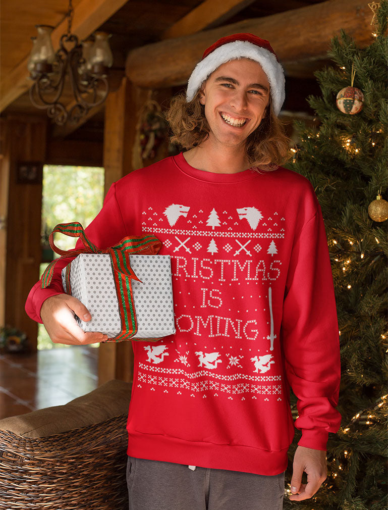 Christmas Is Coming Ugly Christmas Sweatshirt