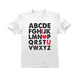 Valentine's Day Gift Alphabet ABC I Love You Toddler Kids T-Shirt