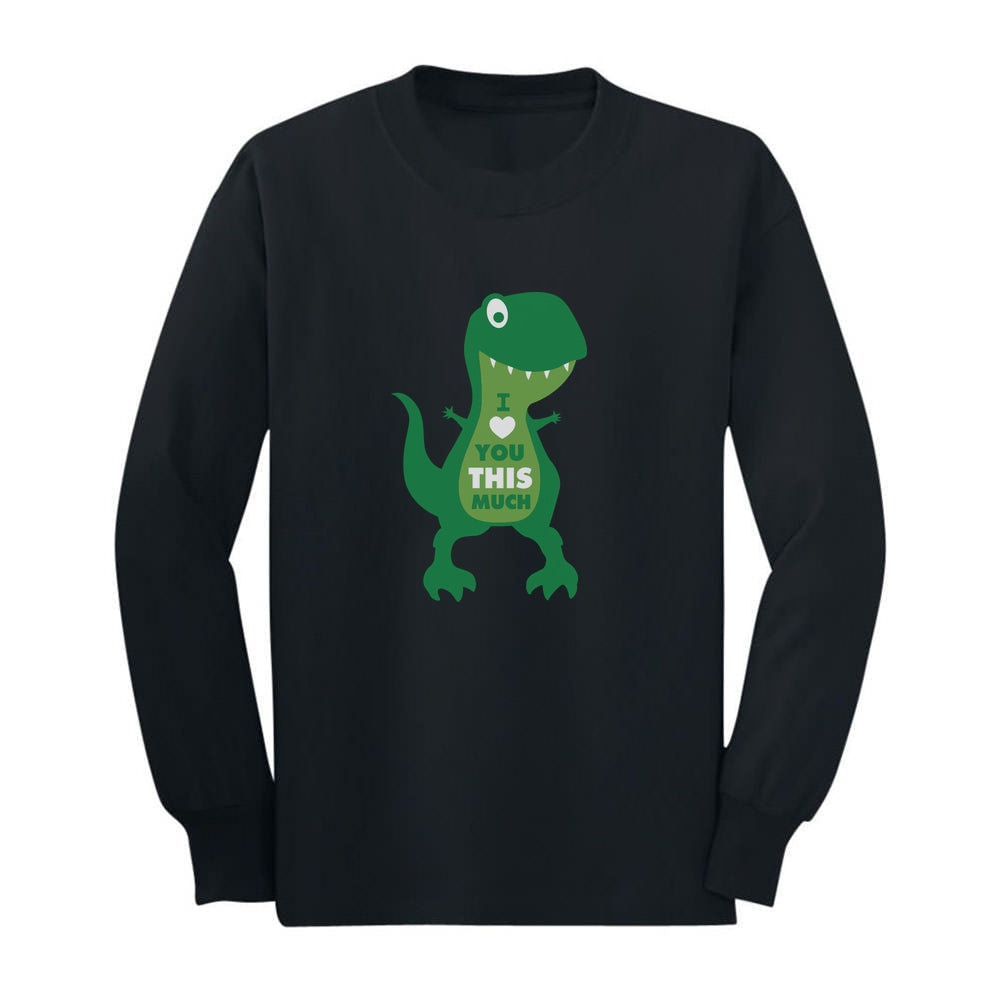 I Love You This Much T-Rex Toddler Kids Long sleeve T-Shirt