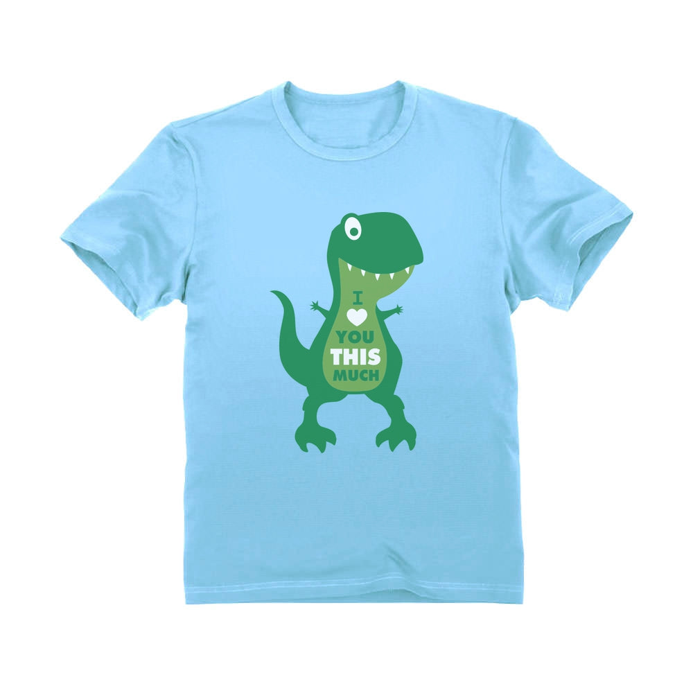 Valentine's Day Gift I Love You This Much T-Rex Raptor Infant Kids T-Shirt