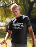 If Grandpa Can't Fix It No One Can - Gift For Grandad Funny T-Shirt