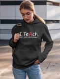 I Teach Whats Your Superpower Women Hoodie 