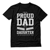Proud Dad Of A Freaking Awesome Daughter T-Shirt