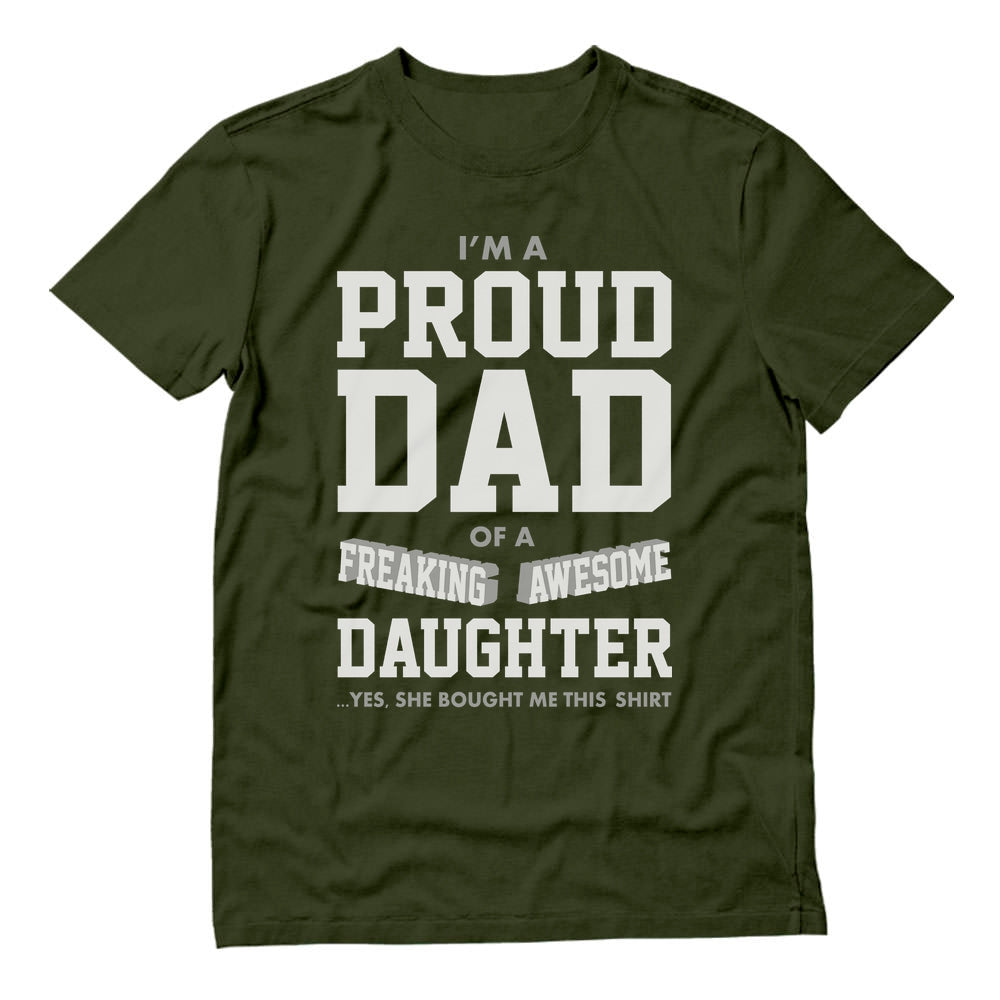 Proud Dad Of A Freaking Awesome Daughter T-Shirt
