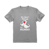 My Heart Belongs To Mommy Toddler Kids T-Shirt