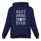 Best Dog Mom Ever! Women Hoodie