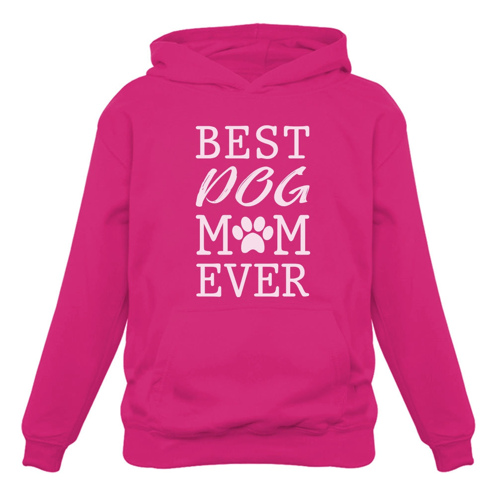 Best Dog Mom Ever! Women Hoodie