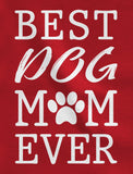 Best Dog Mom Ever! Women Hoodie