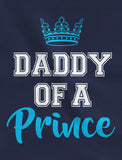 Daddy of a Prince & Son of a King Matching Shirts