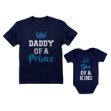 Daddy of a Prince & Son of a King Matching Shirts
